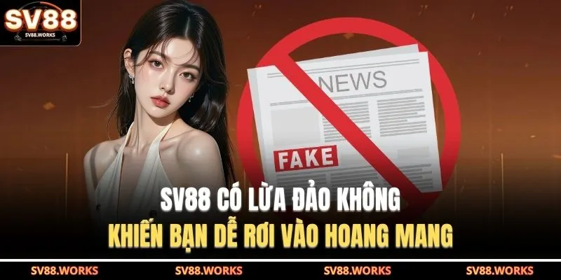 SV88 có lừa đảo không